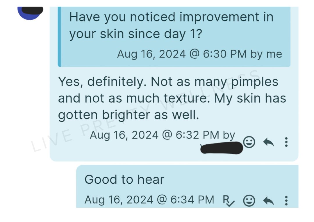 Client text message — fewer pimples, less texture, brighter skin